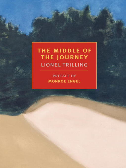 Title details for The Middle of the Journey by Lionel Trilling - Available
